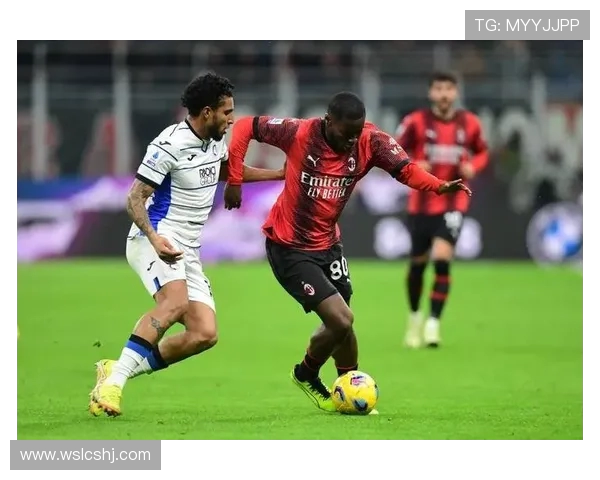 AC米兰与亚特兰大激烈对决谁能笑到最后争夺意甲前四的关键战役